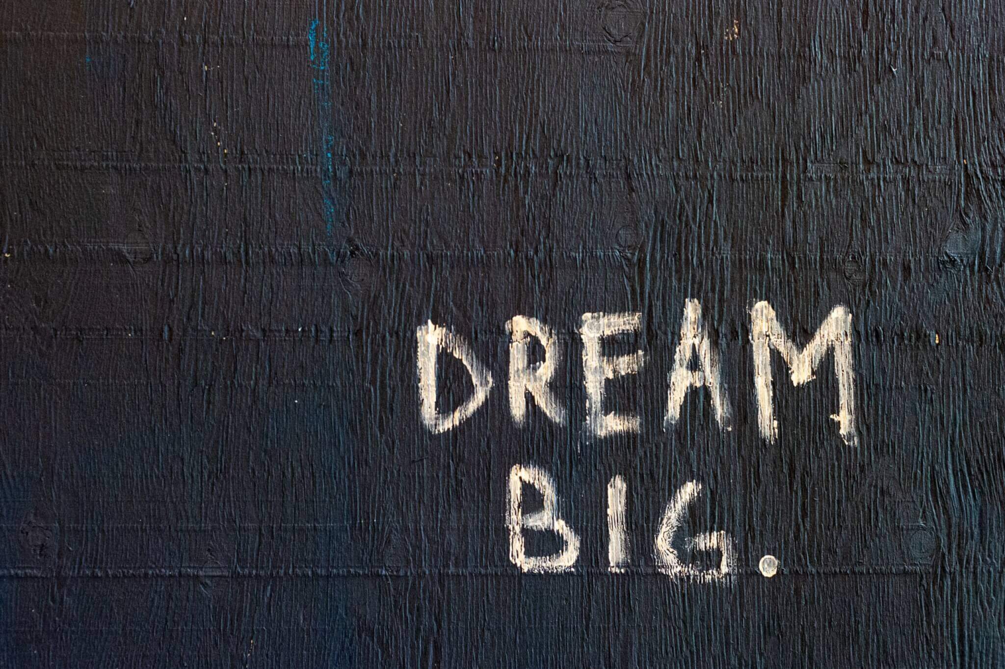 Dream-Big-scaled