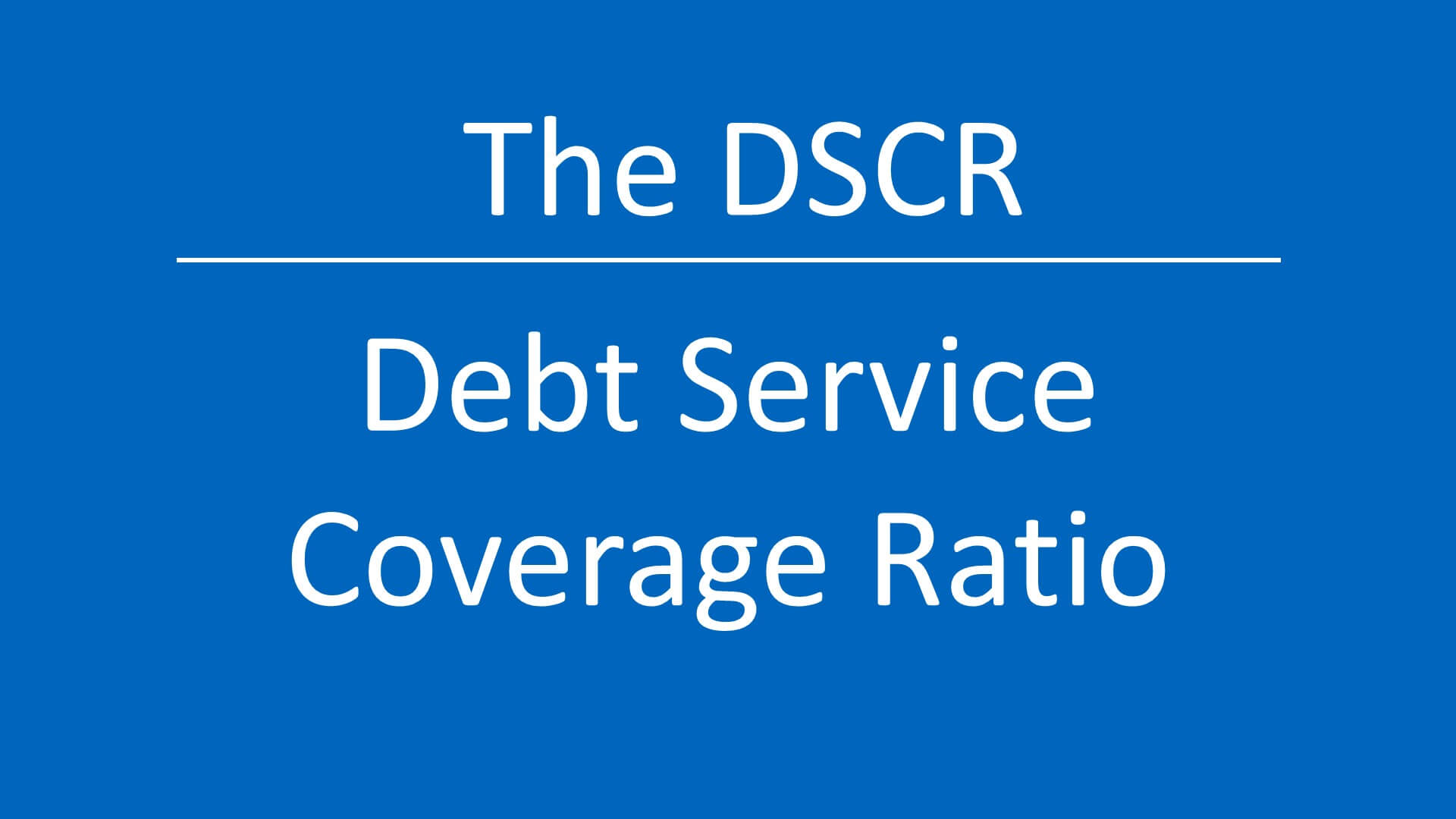 Debt Service Coverage Loan